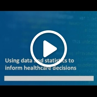 Using data and statistics to inform healthcare decisions