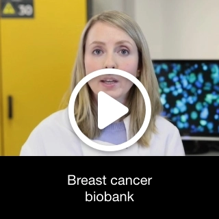 Breast cancer biobank