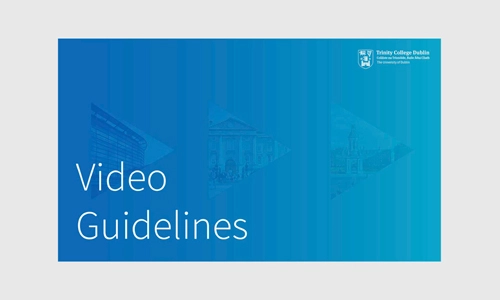 Video guidelines