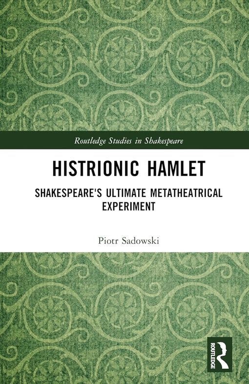 The cover of the book Histrionic Hamlet