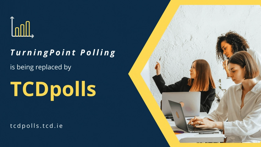 TurningPoint Polling is being replaced by TCDPolls tcdpolls.tcd.ie image of three employees working on their laptops