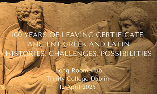 Image of event details for 100 Years of Leaving Certificate Ancient Greek and Latin