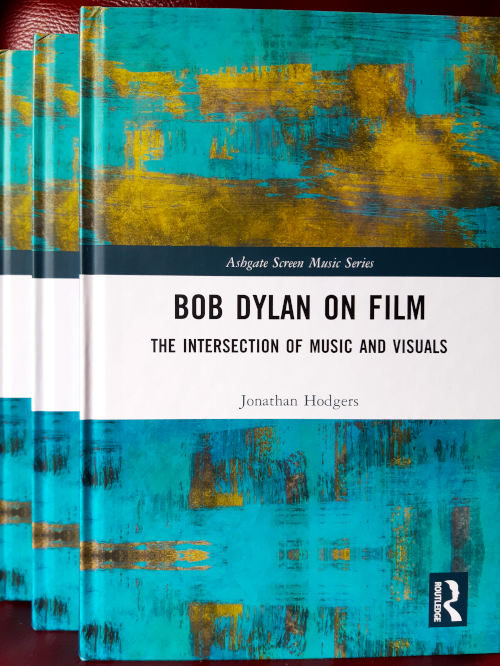 Stack of 3 books - Bob Dylan on Film by Jonathan Hodgers published by Routledge