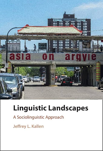 Book cover of Linguistic Landscapes by Jeffrey Kallen