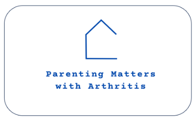Simple sketch of a home with the text Parenting Matters with Arthritis