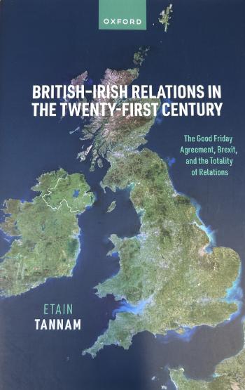 Cover of Etain Tannam's book, British Irish Relations in the 21st Century